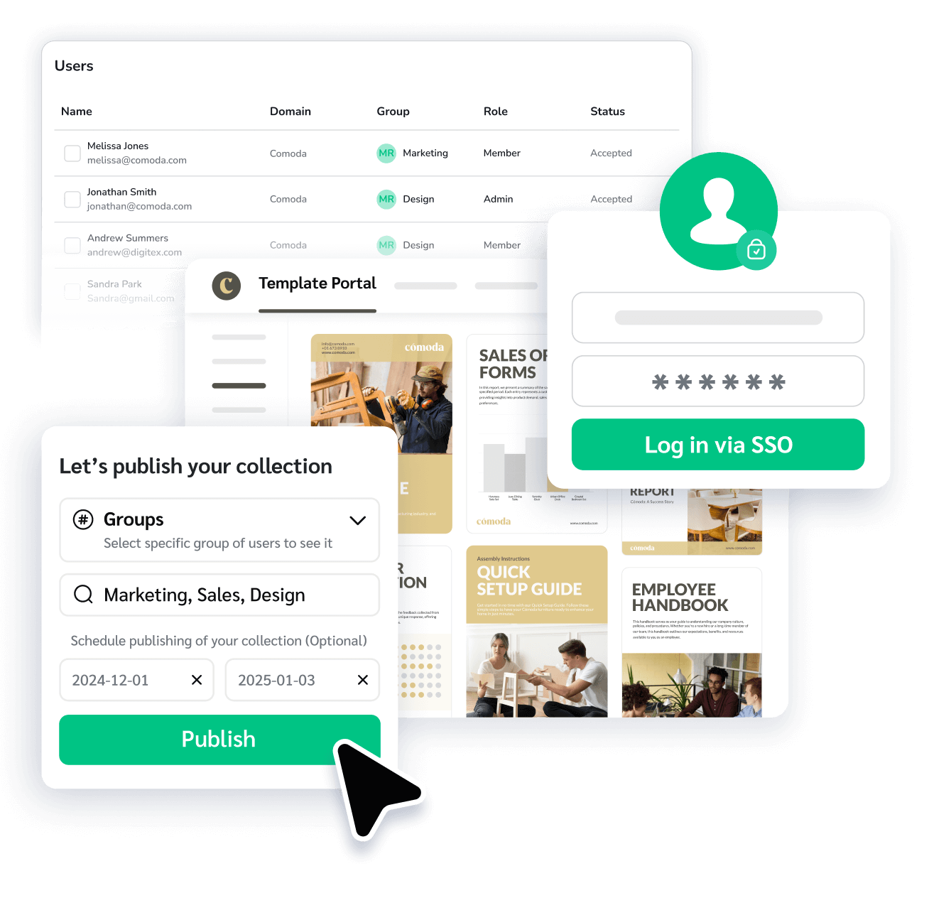 Efficient user management and portal readiness